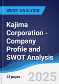 Kajima Corporation - Company Profile and SWOT Analysis- Product Image