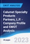 Calumet Specialty Products Partners, L.P. - Company Profile and SWOT Analysis - Product Thumbnail Image