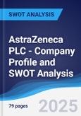 AstraZeneca PLC - Company Profile and SWOT Analysis- Product Image