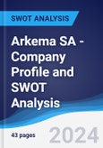 Arkema SA - Company Profile and SWOT Analysis- Product Image