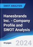 Hanesbrands Inc. - Company Profile and SWOT Analysis- Product Image