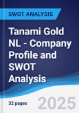 Tanami Gold NL - Company Profile and SWOT Analysis- Product Image