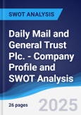 Daily Mail and General Trust Plc. - Company Profile and SWOT Analysis- Product Image