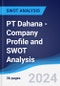 PT Dahana - Company Profile and SWOT Analysis - Product Thumbnail Image