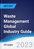 Waste Management Global Industry Guide 2018-2027- Product Image