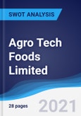 Agro Tech Foods Limited - Strategy, SWOT and Corporate Finance Report- Product Image