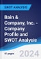 Bain & Company, Inc. - Company Profile and SWOT Analysis - Product Thumbnail Image