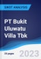 PT Bukit Uluwatu Villa Tbk - Strategy, SWOT and Corporate Finance Report - Product Thumbnail Image