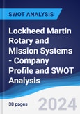 Lockheed Martin Rotary and Mission Systems - Company Profile and SWOT Analysis- Product Image