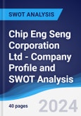 Chip Eng Seng Corporation Ltd - Company Profile and SWOT Analysis- Product Image