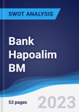 Bank Hapoalim BM - Strategy, SWOT and Corporate Finance Report- Product Image