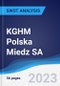 KGHM Polska Miedz SA - Strategy, SWOT and Corporate Finance Report - Product Thumbnail Image