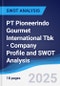 PT Pioneerindo Gourmet International Tbk - Company Profile and SWOT Analysis - Product Thumbnail Image