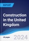 Construction in the United Kingdom - Product Thumbnail Image