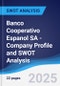 Banco Cooperativo Espanol SA - Company Profile and SWOT Analysis - Product Thumbnail Image