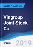 Vingroup Joint Stock Co - Strategy, SWOT and Corporate Finance Report- Product Image