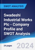 Swadeshi Industrial Works Plc - Company Profile and SWOT Analysis- Product Image
