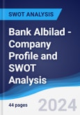 Bank Albilad - Company Profile and SWOT Analysis- Product Image