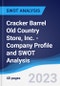 Cracker Barrel Old Country Store, Inc. - Company Profile and SWOT Analysis - Product Thumbnail Image