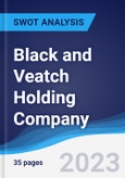 Black and Veatch Holding Company - Strategy, SWOT and Corporate Finance Report- Product Image