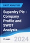 Superdry Plc - Company Profile and SWOT Analysis - Product Thumbnail Image
