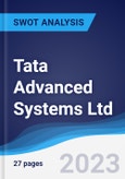 Tata Advanced Systems Ltd - Strategy, SWOT and Corporate Finance Report- Product Image