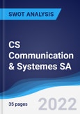 CS Communication & Systemes SA - Strategy, SWOT and Corporate Finance Report- Product Image