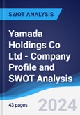 Yamada Holdings Co Ltd - Company Profile and SWOT Analysis- Product Image
