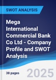 Mega International Commercial Bank Co Ltd - Company Profile and SWOT Analysis- Product Image