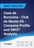 Casa de Bucovina - Club de Munte SA - Company Profile and SWOT Analysis- Product Image