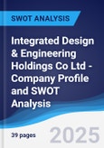 Integrated Design & Engineering Holdings Co Ltd - Company Profile and SWOT Analysis- Product Image