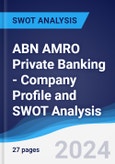 ABN AMRO Private Banking - Company Profile and SWOT Analysis- Product Image