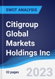 Citigroup Global Markets Holdings Inc - Strategy, SWOT and Corporate Finance Report- Product Image