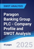 Paragon Banking Group PLC - Company Profile and SWOT Analysis- Product Image