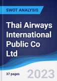 Thai Airways International Public Co Ltd - Strategy, SWOT and Corporate Finance Report- Product Image