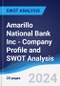Amarillo National Bank Inc - Company Profile and SWOT Analysis - Product Thumbnail Image