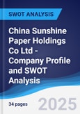 China Sunshine Paper Holdings Co Ltd - Company Profile and SWOT Analysis- Product Image