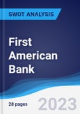First American Bank - Strategy, SWOT and Corporate Finance Report- Product Image
