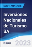 Inversiones Nacionales de Turismo SA - Strategy, SWOT and Corporate Finance Report- Product Image