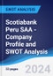 Scotiabank Peru SAA - Company Profile and SWOT Analysis - Product Thumbnail Image