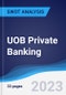 UOB Private Banking - Strategy, SWOT and Corporate Finance Report - Product Thumbnail Image