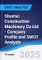 Shantui Construction Machinery Co Ltd - Company Profile and SWOT Analysis - Product Thumbnail Image