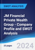 JM Financial Private Wealth Group - Company Profile and SWOT Analysis- Product Image