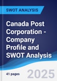 Canada Post Corporation - Company Profile and SWOT Analysis- Product Image