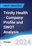 Trinity Health - Company Profile and SWOT Analysis- Product Image