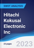 Hitachi Kokusai Electronic Inc - Strategy, SWOT and Corporate Finance Report- Product Image