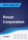Roust Corporation - Strategy, SWOT and Corporate Finance Report- Product Image