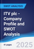 ITV plc - Company Profile and SWOT Analysis- Product Image