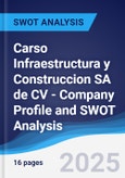 Carso Infraestructura y Construccion SA de CV - Company Profile and SWOT Analysis- Product Image