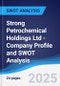 Strong Petrochemical Holdings Ltd - Company Profile and SWOT Analysis - Product Thumbnail Image